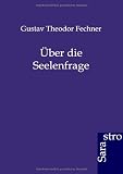 Produkt-Bild: &Uuml;ber die Seelenfrage