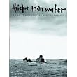 Thicker than Water Surf Video