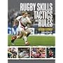 Rugby Skills, Tactics and Rules