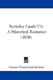 Berkeley Castle V1: A Historical Romance (1836)