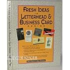 Fresh Ideas in Letterhead and Business Card Design (Fresh Ideas) by  Diana Martin and Mary Cropper