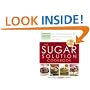 The Sugar Solution Cookbook: More Than 200 Delicious Recipes to Balance Your Blood Sugar Naturally (Preventions)