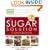 The Sugar Solution Cookbook: More Than 200 Delicious Recipes to Balance Your Blood Sugar Naturally (Preventions)