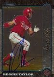 Reggie Taylor, Philadelphia Phillies, 1999 Bowman Chrome Autographed Card