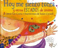 Hoy me siento tonta/ Today I feel Silly (Spanish Edition)
