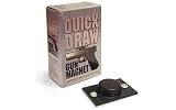 Quick Draw Gun Magnet
