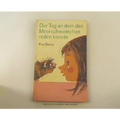 Der Tag, an dem das Meerschweinchen reden konnte