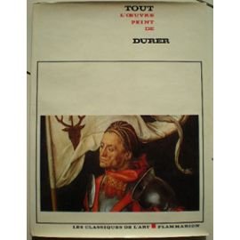 Tout l'oeuvre peint de Dürer Tout l'oeuvre peint de Dürer