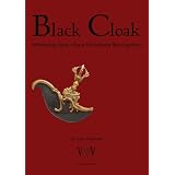 Black Cloak, Interesting facts about Mahakala Bernagchenvon "Susa Nientiedt"