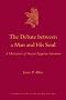 The Debate Between a Man and His Soul: A Masterpiece of Ancient Egyptian Literature (Culture and History of the Ancient Near East)