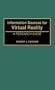 Information Sources for Virtual Reality: A Research Guide
