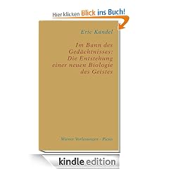 Im Bann des Gedächtnisses: Die Entstehung einer neuen Biologie des Geistes