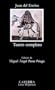 Teatro completo (COLECCION LETRAS HISPANICAS) (Letras Hispanicas / Hispanic Letters) (Spanish Edition)