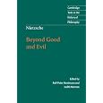 Nietzsche: Beyond Good and Evil: Prelude to a Philosophy of the Future (Cambridge Texts in the History of Philosophy)