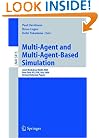 Multi-Agent and Multi-Agent-Based Simulation: Joint Workshop MABS 2004 (Lecture Notes in Computer Science / Lecture Notes in Artificial Intelligence)