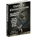 Convict Conditioning: How to Bust Free of All Weakness Using the Lost Secrets of Supreme Survival Strength