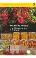 Tropical Fruits (Crop Production Science in Horticulture)