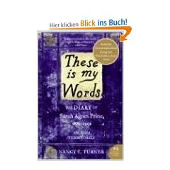 These is my Words: The Diary of Sarah Agnes Prine, 1881-1901 (P.S.)