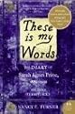 These is my Words: The Diary of Sarah Agnes Prine, 1881-1901 (P.S.)
