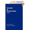 Concepts of Particle Physics: Volume I