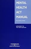 Mental Health Act manual, supplement to the tenth edition
