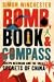 Bomb, Book and Compass: Joseph Needham and the Great Secrets of China (Paperback)