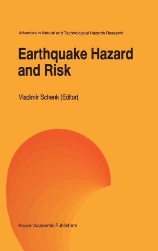 Earthquake Hazard and Risk (Advances in Natural and Technological Hazards Research)