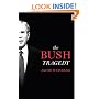 The Bush Tragedy