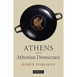 Athens and Athenian Democracyby Robin Osborne