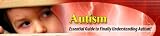 Autism: The Essential Guide to Understanding Autism