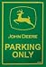 John Deere Parking Only Tractor Tin Sign