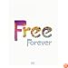 Free - Forever Free [2006]