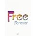 Free - Forever Free [2006]