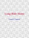 Long Ride Home
