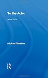 To the Actor (0415258766) by Chekhov, Michael