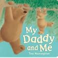 My Daddy and Me by Tina Macnaughton