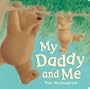 My Daddy and Me