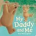 My Daddy and Me