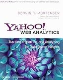 Yahoo! Web Analytics Tracking, Reporting, & Analyzing for Data driven Insights [PB,2009]