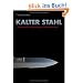 Kalter Stahl: Messerangriffe, Messerabwehr und Messerkampf