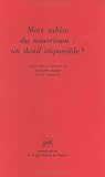 Mort subite du nourrisson: Un deuil impossible ? : l'enfant suivant (Monographies de la psychiatrie de l'enfant) 
