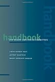 Handbook for Health Care Ethics Committees