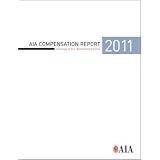 AIA Compensation Survey 2011: Full Report (PDF)