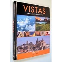 Vistas: Introduccion A La Lengua Espanol