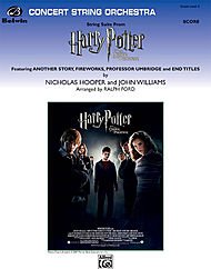 String Suite From Harry Potter and the Order of the Phoenix (Featuring: Another Story / Fireworks / Professor Umbridge / End Titles). String Orchestra. Pop Concert String Orchestra. Form: Medley; Suite. Movie. Grade 3. Conductor Score & Parts.