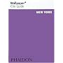 New York Wallpaper City Guide (Wallpaper City Guides (Phaidon Press))
