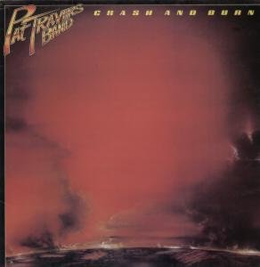 The Pat Travers Band - Crash and Burn - Zortam Music