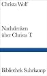 Nachdenken �ber Christa T.: Roman (Bibliothek Suhrkamp)