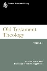 Old Testament Theology: The Theology of Israel's Traditions (Old Testament Library)