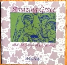 Amazing Grace and the Songs of Christmas (High altitude music, vol. 10)